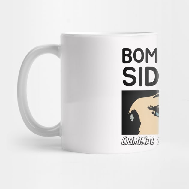 Bombastic Side Eye | Criminal Offensive Side eye by Owlora Studios